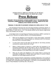 Crimes / Environmental law / Fishing industry / Illegal /  unreported and unregulated fishing / International relations / International Tribunal for the Law of the Sea / United Nations Convention on the Law of the Sea / Advisory opinion / Law of the sea / Law / United Nations