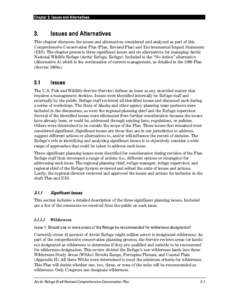 Protected areas of the United States / United States / Arctic Refuge drilling controversy / Wilderness / Wild river / National Wild and Scenic Rivers System / The Wilderness Society / Environment of the United States / National Wildlife Refuge / Alaska