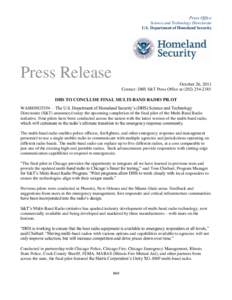 Press Office Science and Technology Directorate U.S. Department of Homeland Security Press Release October 26, 2011