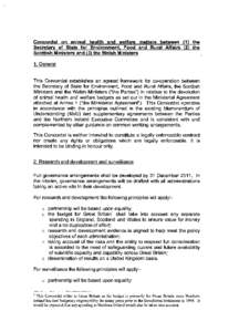 Concordat on animal health and welfare matters between (1) the Secretary of State for Environment. Food and Rural Affairs (2) the Scottish Ministers and (3) the Welsh Ministers 1. General