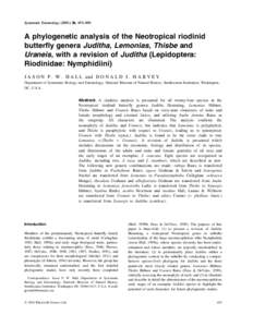 Systematic Entomology[removed], 453±490  A phylogenetic analysis of the Neotropical riodinid butter¯y genera Juditha, Lemonias, Thisbe and Uraneis, with a revision of Juditha (Lepidoptera: Riodinidae: Nymphidiini)