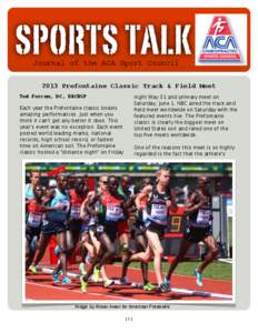 SPORTS TALK Journal of the ACA Sport Council 2013 Prefontaine Classic Track & Field Meet Ted Forcum, DC, DACBSP