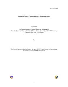 March 6, 2005  Benguela Current Commission (BCC) Economic Study Prepared by Ussif Rashid Sumaila, Gordon Munro and Heather Keith