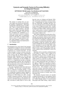 Syntactic and Semantic Factors in Processing Difficulty: An Integrated Measure Jeff Mitchell, Mirella Lapata, Vera Demberg and Frank Keller University of Edinburgh Edinburgh, United Kingdom , mlap@i