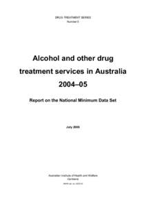 Publications -- Alcohol and other drug treatment services in Australia[removed]: Report on the National Minimum Data Set