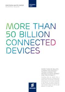 More than 50 billion connected devices – taking connected devices to mass market and profitability