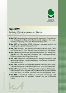 Kuratorium für Waldarbeit und Forsttechnik e.V. Das KWF