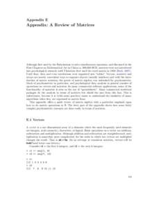 Appendix E  Appendix: A Review of Matrices Although first used by the Babylonians to solve simultaneous equations, and discussed in the Nine Chapters on Mathematical Art in China caBCE, matrices were not introd