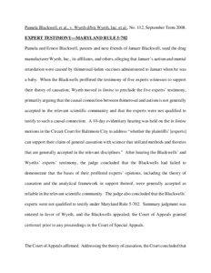 Pamela Blackwell, et al., v. Wyeth d/b/a Wyeth, Inc. et al., No. 112, September Term[removed]EXPERT TESTIMONY—MARYLAND RULE[removed]Pamela and Ernest Blackwell, parents and next friends of Jamarr Blackwell, sued the drug