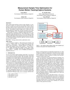 Measurement Sample Time Optimization for Human Motion Tracking/Capture Systems Greg Welch∗ The University of North Carolina at Chapel Hill  B. Danette Allen†