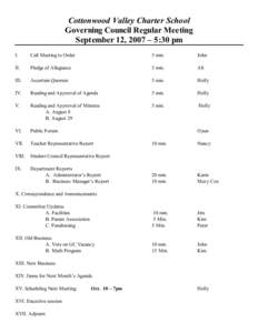 Cottonwood Valley Charter School Governing Council Regular Meeting September 12, 2007 – 5:30 pm I.  Call Meeting to Order