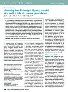 Preventing Low Birthweight: 25 years, prenatal risk, and the failure to reinvent prenatal care