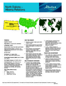 North Dakota – Alberta Relations PROFILE  DID YOU KNOW?