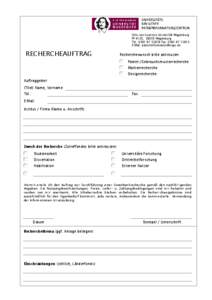 Otto-von-Guericke Universität Magdeburg PF 4120, 39016 Magdeburg Tel.: [removed]Fax: [removed]E-Mail: [removed]  RECHERCHEAUFTRAG