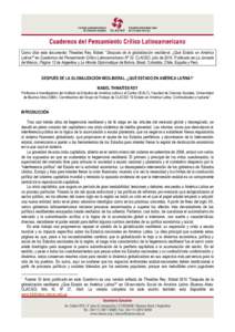 Como citar este documento: Thwaites Rey, Mabel. “Después de la globalización neoliberal. ¿Qué Estado en América Latina?” en Cuadernos del Pensamiento Crítico Latinoamericano Nº 32. CLACSO, julio dePubli