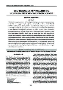 Journal of Oil Palm Research (Special Issue - OctoberpECO-FRIENDLY APPROACHES TO SUSTAINABLE PALM OIL PRODUCTION ECO-FRIENDLY APPROACHES TO SUSTAINABLE PALM OIL PRODUCTION JONATHAN M ANDERSON*