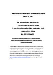 The International Newsletter of Communist Studies Online 16, 2003 Der Internationale Newsletter der