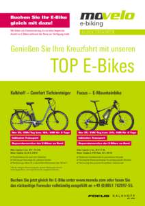 Buchen Sie Ihr E-Bike gleich mit dazu! Wir bitten um Vorreservierung da nur eine begrenzte Anzahl an E-Bikes während der Reise zur Verfügung steht.  e-biking