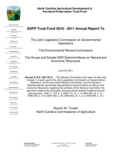 North Carolina Agricultural Development & Farmland Preservation Trust Fund Chair, Steve Troxler NC DEPT. OF AGRICULTURE & CONSUMER SERVICES