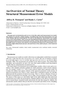 International Statistical Review (2007), 75, 2, 183–198 doi:[removed]j[removed]00014.x  An Overview of Normal Theory Structural Measurement Error Models Jeffrey R. Thompson1 and Randy L. Carter2 1
