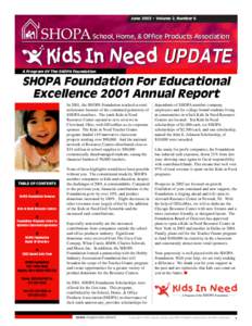 June 2002 • Volume 2, Number 6  School, Home, & Office Products Association Kids In Need UPDATE A Program Of The SHOPA Foundation