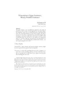 Modal logic / Possibility / Philosophical logic / Philosophy of language / Proposition / Existence / Actualism / Possible world / Truth / Logic / Philosophy / Ontology