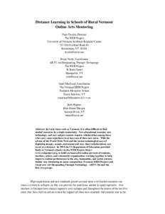 Distance Learning in Schools of Rural Vermont Online Arts Mentoring Fern Tavalin, Director The WEB Project University of Vermont Southeast Regional Center 157 Old Guilford Road #4