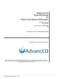 Report of the External Review for Phenix City Board of Education 1212 Ninth Avenue P.O. Box 460