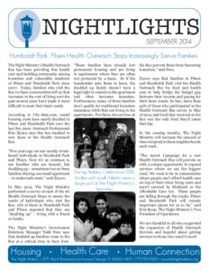 NIGHTLIGHTS SEPTEMBER 2014 Humboldt Park, Pilsen Health Outreach Stops Increasingly Serve Families The Night Ministry’s Health Outreach Bus has been providing free health