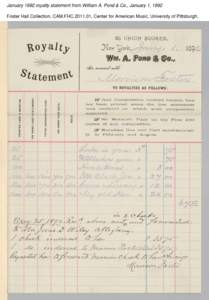 January 1892 royalty statement from William A. Pond & Co., January 1, 1892 Foster Hall Collection, CAM.FHC[removed], Center for American Music, University of Pittsburgh. January 1892 royalty statement from William A. Pon