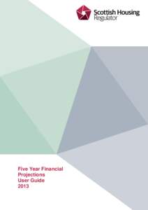 Five Year Financial Projections User Guide 2013  Contents