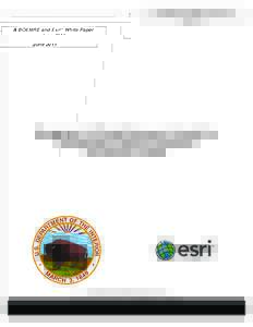 A BOEMRE and Esri ® White Paper June 2011 Management of Marine Resources through the Development of Marine Boundaries and Offshore Leases