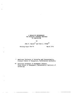 A NORMATIVE METHODOLOGY FOR MODELING CONSUMER RESPONSE TO INNOVATION by John R. Hauser