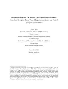 Government Programs Can Improve Local Labor Markets: Evidence from State Enterprise Zones, Federal Empowerment Zones and Federal Enterprise Communities1 John C. Ham University of Maryland, IZA and IRP (UW-Madison)