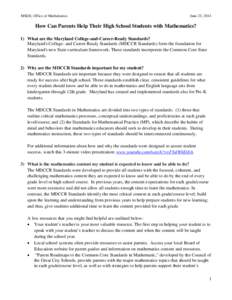 MSDE, Office of Mathematics  June 23, 2014 How Can Parents Help Their High School Students with Mathematics? 1) What are the Maryland College-and-Career-Ready Standards?