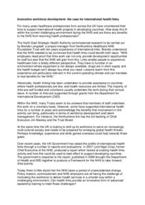 Innovative workforce development: the case for international health links For many years healthcare professionals from across the UK have volunteered their time to support international health projects in developing coun