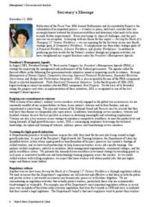 Management’s Discussion and Analysis  Secretary’s Message November 15, 2004 Publication of the Fiscal Year 2004 Annual Performance and Accountability Report is the culmination of an important process — it makes us 