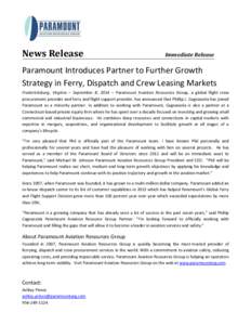 News Release  Immediate Release Paramount Introduces Partner to Further Growth Strategy in Ferry, Dispatch and Crew Leasing Markets