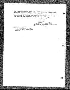 The items listed on page 216 were approved, disapproVed, deferred, and/or Modified aS indicated. There being no further business to come before the COmmiSsion, the meeting was adjourned at 11:45 a.m. ,,,---  -114T: