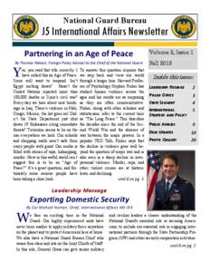 National Guard Bureau  J5 International Affairs Newsletter Partnering in an Age of Peace By Thomas Niblock, Foreign Policy Advisor to the Chief of the National Guard