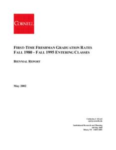 FIRST-TIME FRESHMAN GRADUATION RATES FALLFALL 1995 ENTERING CLASSES BIENNIAL REPORT May 2002