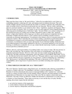 WHAT, ME WORRY? AN OVERVIEW OF LEGAL CONCERNS FOR ACCREDITORS September 8, 2003 ? ASPA Fall 2003 Meeting Lucien Capone III University Counsel University of North Carolina at Greensboro