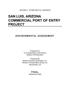 APPENDIX D – ENVIRONMENTAL ASSESSMENT  SAN LUIS, ARIZONA COMMERCIAL PORT OF ENTRY PROJECT