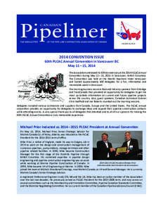 Pipeliner CANADIAN THE NEWSLETTER  OF THE PIPE LINE CONTRACTORS ASSOCIATION OF CANADA