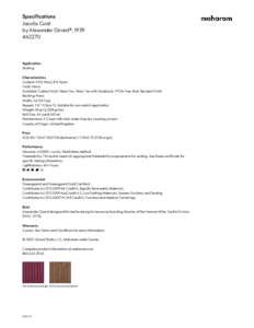 Specifications Jacobs Coat by Alexander Girard®, [removed]Application