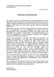 SCHWEIZERISCHE UNIVERSITÄTSKONFERENZ Generalsekretariat 18. Februar 2014 Hinschied von Nivardo Ischi