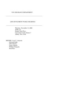 Life Settlement Hearings - Transcript: Albany, New York - November 13, 2008