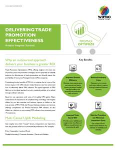 www.wipro.com/promax  DELIVERING TRADE PROMOTION EFFECTIVENESS