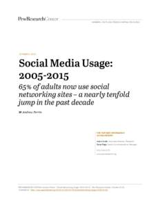 NUMBERS, FACTS AND TRENDS SHAPING THE WORLD  OCTOBER 8, 2015 Social Media Usage: 