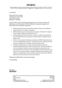 Submission 16 - North West Queensland Regional Organisation of Councils (NWQROC) - Natural Disaster Funding - Public inquiry